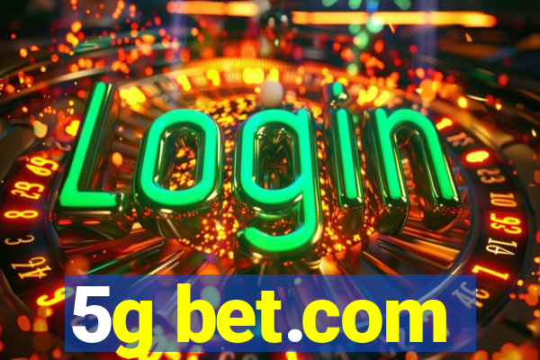 5g bet.com